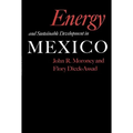 Energy and Sustainable Development in Mexico: Volume 16 - Paperback