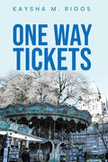 One Way Tickets - Paperback