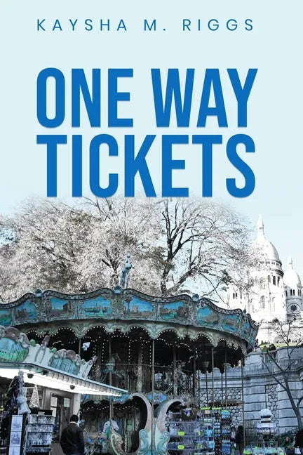 One Way Tickets - Paperback
