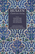 Husayn: A Symbol and a Warning - Paperback