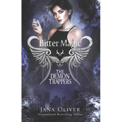 Bitter Magic: Demon Trappers Book 9 - Paperback