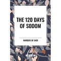 The 120 Days of Sodom - Paperback