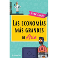 Las economías más grandes de Asia: ¡Pequeña guía sobre las principales industrias de Asia y las historias de su crecimiento! Educational Kids' Book in - Hardcover