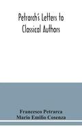 Petrarch's letters to classical authors - Paperback