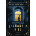 Enchanted Hill - Paperback
