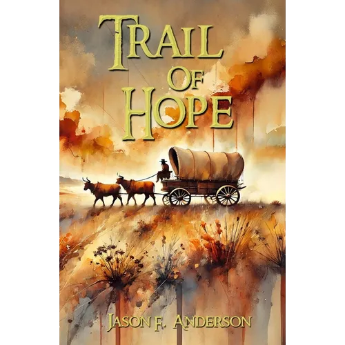 Trail of Hope - Paperback