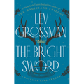 The Bright Sword - Library Binding