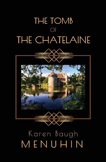 The Tomb of the Chatelaine: A 1920s Country House Murder Mystery - Paperback