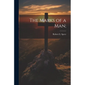 The Marks of a man; - Paperback