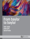 From Baylor to Baylor: 1991-2006 ACM-ICPC World Finals - Paperback