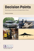 Decision Points: Rationalising the Armed Forces of European Medium Powers - Paperback