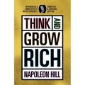 Think and Grow Rich: Complete and Original Signature Edition - Paperback