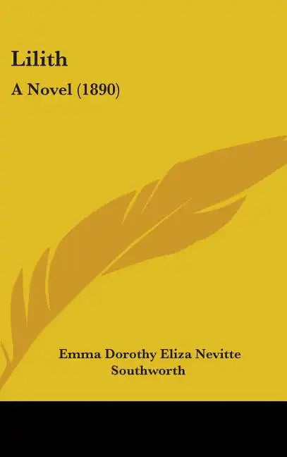 Lilith: A Novel (1890) - Hardcover