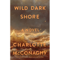 Wild Dark Shore - Hardcover