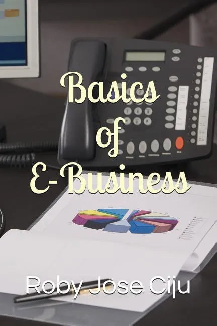 Basics of E-Business - Paperback