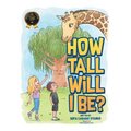 How Tall Will I Be? - Paperback