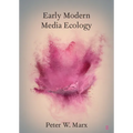 Early Modern Media Ecology - Paperback