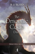 The Draconic Code Daily: Draconia book 2 - Paperback