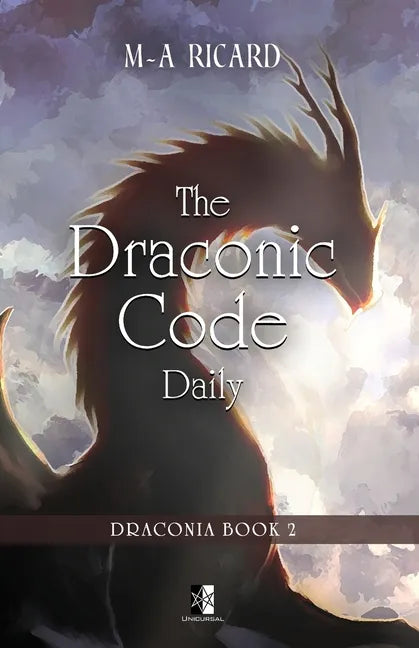 The Draconic Code Daily: Draconia book 2 - Paperback