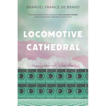 Locomotive Cathedral - Paperback