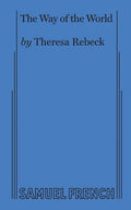 The Way of the World (Rebeck) - Paperback