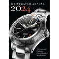 Wristwatch Annual 2024: The Catalog of Producers, Prices, Models, and Specifications - Paperback
