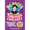 96 Facts about Timoth馥 Chalamet: Quizzes, Quotes, Questions, and More! with Bonus Journal Pages for Writing! - Paperback