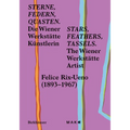 Stars, Feathers, Tassels / Sterne, Federn, Quasten: Die Wiener Werkstätte Künstlerin Felice Rix-Ueno (1893-1967) / The Wiener Werkstätte Artist Felice - Paperback