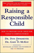 Raising a Responsible Child: How to Prepare Your Child for Today's Complex World - Paperback