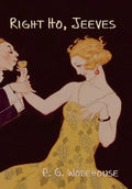 Right Ho, Jeeves - Hardcover