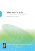 Adam and Eve Story, Vol. 2: In Jewish, Christian, and Islamic Perspectives - Paperback