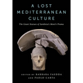 A Lost Mediterranean Culture: The Giant Statues of Sardinia's Mont'e Prama - Hardcover