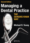 Managing a Dental Practice the Genghis Khan Way - Paperback