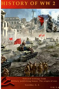 History of World War II 1939-1945: The struggle of progressive forces for the preservation of peace - Paperback
