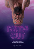 Inside Out: The Ultimate Guide To Becoming A Better Human - Paperback