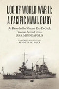 Log of World War II: A Pacific Naval Diary - Paperback