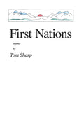 First Nations: poems by Tom Sharp - Paperback