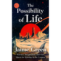 The Possibility of Life: Science, Imagination, and Our Quest for Kinship in the Cosmos - Library Binding