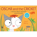 Oscar and the Cricket: A Book about Moving and Rolling - Hardcover