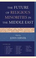 The Future of Religious Minorities in the Middle East - Paperback