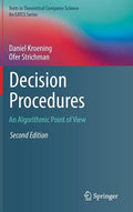 Decision Procedures: An Algorithmic Point of View - Hardcover