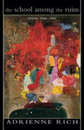 The School Among the Ruins: Poems 2000-2004 - Paperback