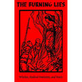 The Burning Lies: Witches, Radical Feminists, and Nazis - Paperback