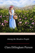 Among the Meadow People - Paperback