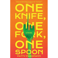 One Knife, One Fork, One Spoon - Paperback