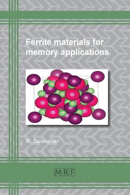Ferrite Materials for Memory Applications - Paperback