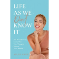 Life As We Don't Know It - Paperback