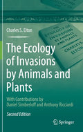 The Ecology of Invasions by Animals and Plants - Hardcover
