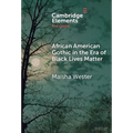 African American Gothic in the Era of Black Lives Matter - Hardcover