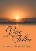 The Voice and the Fallen - Hardcover